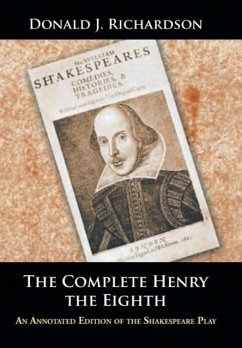 The Complete Henry the Eighth - Richardson, Donald J.