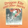 Dragon Kite and Other Stories - Bild 1