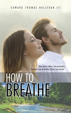 How to Breathe - Halleran III, Edward Thomas