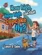 How high, how high can that cupcake fly? - Bild 1