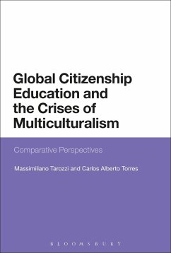 Global Citizenship Education and the Crises of Multiculturalism - Tarozzi, Massimiliano