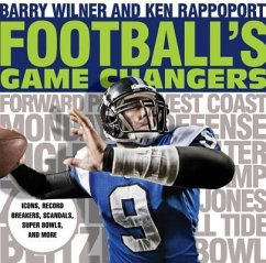 Football's Game Changers - Wilner, Barry; Rappoport, Ken