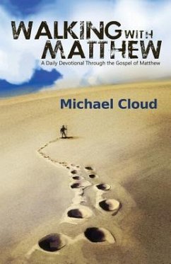 Walking with Matthew - Cloud, Michael A.