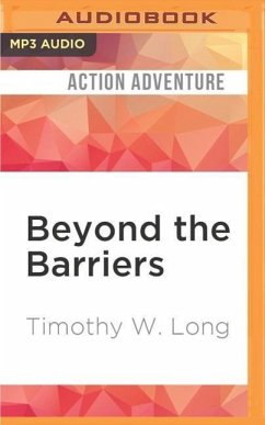 Beyond the Barriers - Long, Timothy W.