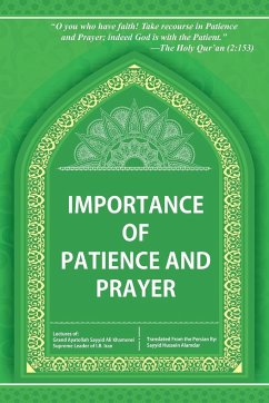 Importance of Patience and Prayer - Grand Ayatollah Sayyid Ali Khamenie