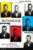 Wittgenstein and the Practice of Philosophy Wittgenstein and the Practice of Philosophy