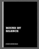 Bound by Silence
