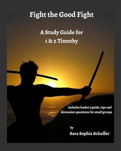 Fight the Good Fight - Schaffer, Sara Sophia