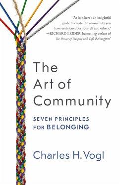 The Art of Community: Seven Principles for Belonging - Vogl