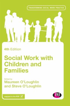 Social Work with Children and Families - O'Loughlin, Maureen; O'Loughlin, Steve