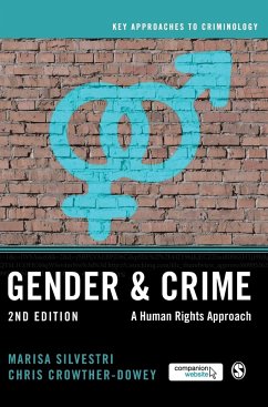 Gender and Crime - Silvestri, Marisa; Crowther-Dowey, Chris