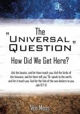 The "Universal Question"