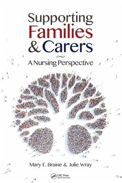 Supporting Families and Carers - Braine, Mary E; Wray, Julie