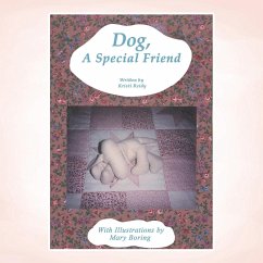 Dog, a Special Friend - Reidy, Kristi