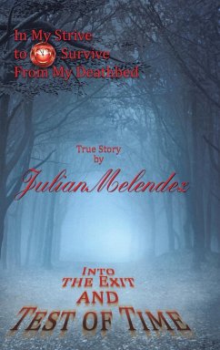 Into the Exit and Test of Time - Melendez, Julian