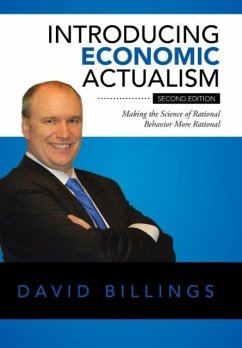 Introducing Economic Actualism - Billings, David