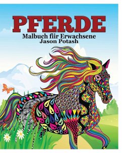 Pferde Malbuch fur Erwachsene - Potash, Jason