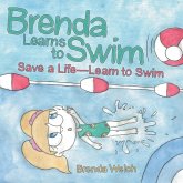 Brenda Learns to Swim: Save a Life-Learn to Swim