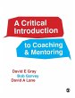 A Critical Introduction to Coaching and... - Bild 1