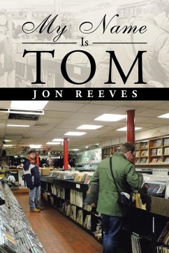 My Name Is Tom - Reeves, Jon