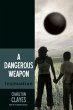 A Dangerous Weapon - Bild 1
