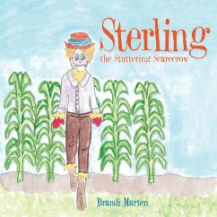 Sterling the Stuttering Scarecrow - Marten, Brandi