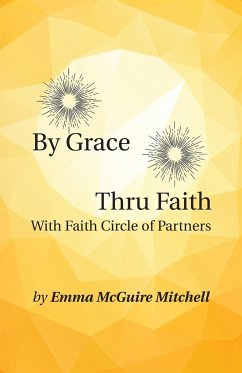 By Grace Thru Faith - Mitchell, Emma McGuire