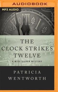 The Clock Strikes Twelve - Wentworth, Patricia