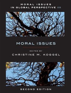 Moral Issues In Global Perspective, Volume 3 - Koggel, Christine