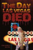 The Day Las Vegas Dies: Volume 1