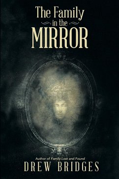 The Family in the Mirror - Bridges, Drew