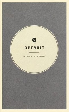 Wildsam Field Guides: Detroit