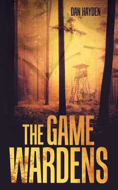 The Game Wardens - Hayden, Dan