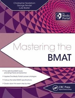 Mastering the BMAT - Nordstrom, Christopher (The Medic Portal, London, UK); Rendel, George (The Medic Portal, London, UK); Baxter, Luke (The Medic Portal, London, UK)
