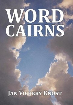 Word Cairns - Knost, Jan Vickery