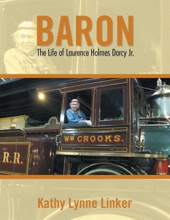 Baron: The Life of Laurence Holmes Dorcy Jr.