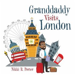 Granddaddy Visits London - Porter, Nikki R.