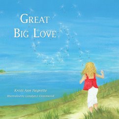 Great Big Love - Negrette, Kristi Ann