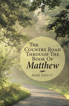 The Country Road through the Book of Matthew - Lovett, Mike