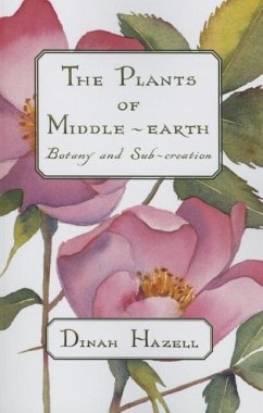 The Plants of Middle Earth - Hazell, Dinah