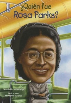 Quien Fue Rosa Parks? - Mcdonough, Yona Zeldis