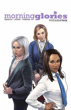 Morning Glories, Volume 10 - Spencer, Nick