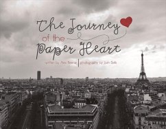 The Journey of the Paper Heart: Volume 1 - Beene, Alex