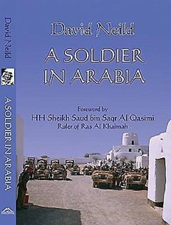 A Soldier in Arabia - Neild, David