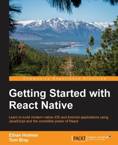 Getting Started with React Native - Holmes, Ethan; Bray, Tom