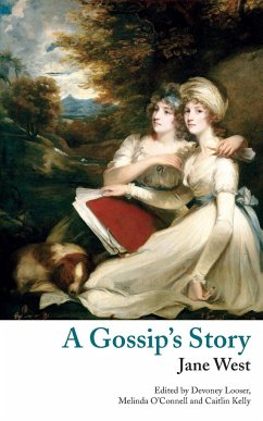 A Gossip's Story (Valancourt Classics) - West, Jane; O'Connell, Melinda