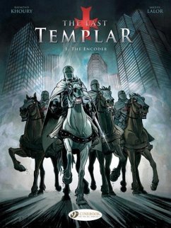 Last Templar the Vol. 1: the Encoder - Khoury, Raymond