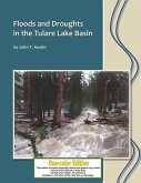 Floods and Droughts in the Tulare Lake Basin: Black and White Edition
