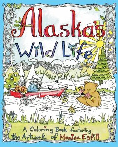 Alaska's Wild Life - Estill, Monica