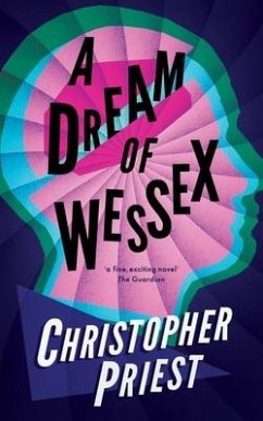 A Dream of Wessex (Valancourt 20th Century Classics) - Priest, Christopher